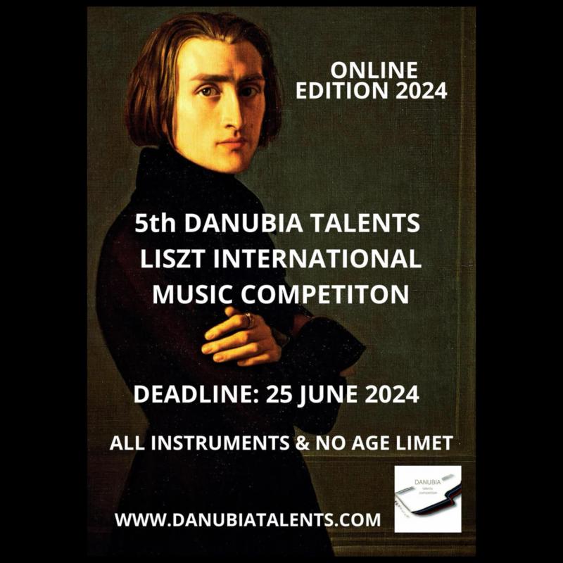V. Danubia Talents Liszt International Music Competition ONLINE 2024